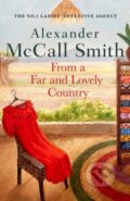 Kniha: From a Far and Lovely Country (Alexander McCall Smith)