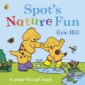 Kniha: Spots Nature Fun A Peep Through Book (Eric Hill). Puffin Books, 2023