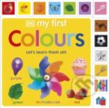 Kniha: My First Colours (Dk). Dorling Kindersley Children, 2023