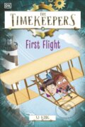 Kniha: The Timekeepers: First Flight (S J King)