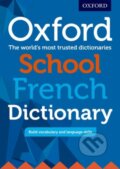 Kniha: Oxford School French Dictionary (Oxford Dictionaries). Oxford University Press, 2017