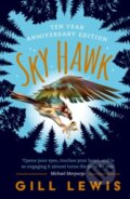 Kniha: Sky Hawk Ten Year Anniversary Edition (Gill Lewis). Oxford University Press, 2021