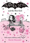 Kniha: Isadora Moon and the New Girl (Harriet Muncaster)