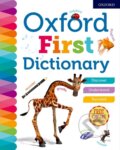 Kniha: Oxford First Dictionary (Oxford Dictionaries). Oxford University Press, 2018