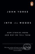 Kniha: Into The Woods (John Yorke). Penguin Books, 2014