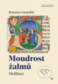 Kniha: Moudrost žalmů - Meditace (Romano Guardini). Karmelitánské nakladatelství, 2024