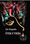 Kniha: Útek z tieňa (Ján Nagajda). Pars Artem, 2024