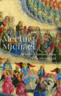Kniha: Meeting Michael (Are Thoresen). , 2024
