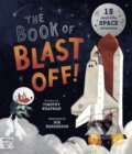 Kniha: The Book of Blast Off! (Timothy Knapman). Magic Cat, 2024