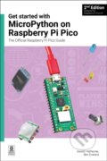 Kniha: Get started with MicroPython on Raspberry Pi Pico (Ben Everard a Gareth Halfacree)