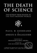 Kniha: The Death of Science (Professor Angus Dalgleish a Professor Paul R Goddard). , 2023