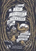Kniha: The Treasury of Folklore (Dee Dee Chainey a Willow Winsham). Batsford, 2024
