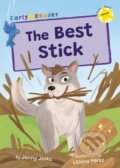 Kniha: The Best Stick (Jenny Jinks). Maverick Arts Publishing, 2024