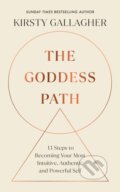 Kniha: The Goddess Path (Kirsty Gallagher). Rider & Co, 2024