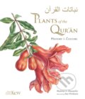 Kniha: Plants of the Quran (Shahina A. Ghazanfar)