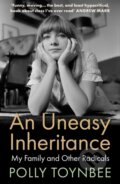 Kniha: An Uneasy Inheritance (Polly Toynbee)
