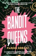 Kniha: The Bandit Queens (Parini Shroff). Atlantic Books, 2024