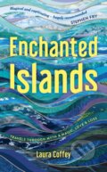 Kniha: Enchanted Islands (Laura Coffey). Summersdale, 2024