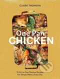 Kniha: One Pan Chicken (Claire Thomson). Quadrille, 2023