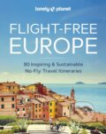 Kniha: Lonely Planet Flight-Free Europe (Lonely Planet). Lonely Planet, 2023