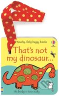 Kniha: That's not my dinosaur... buggy book (Fiona Watt)