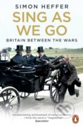 Kniha: Sing As We Go (Simon Heffer). Cornerstone, 2024