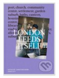 Kniha: London Feeds Itself (Jonathan (Ed) Nunn). Fitzcarraldo Editions, 2024