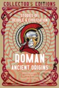 Kniha: Roman Ancient Origins (J K (Ed) Jackson). Flame Tree Publishing, 2023