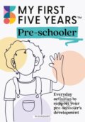 Kniha: My First Five Years Pre-schooler (My First Five Years). Bloomsbury, 2024