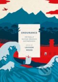 Kniha: Endurance (Levison Wood). Apollo, 2023