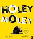 Kniha: Holey Moley (Bethan Clarke). Little Tiger, 2024