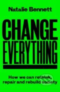 Kniha: Change Everything (Natalie Bennett). Unbound, 2024