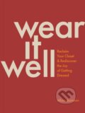 Kniha: Wear It Well (Bornstein Allison). Chronicle Books, 2023
