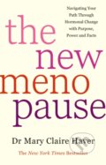 Kniha: The New Menopause (Dr Mary Claire Haver). Vermilion, 2024