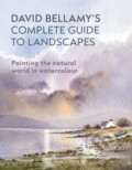 Kniha: David Bellamy’s Complete Guide to Landscapes (David Bellamy). Search Press, 2024