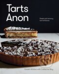 Kniha: Tarts Anon (Catherine Way a Gareth Whitton). Hardie Grant, 2024