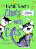 Kniha: Michael Rosen's Chats with Cats (Michael Rosen). , 2023