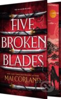 Kniha: Five Broken Blades (Deluxe Limited Edition) (Mai Corland). Entangled Publishing, 2024