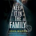 Kniha: Keep It in the Family (Marrs John Marrs), 2024