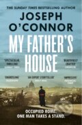 Kniha: My Father's House (Joseph O'Connor)