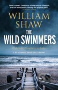 Kniha: The Wild Swimmers (William Shaw). Riverrun, 2024