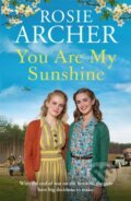 Kniha: You Are My Sunshine (Rosie Archer). Quercus, 2024