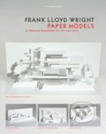 Kniha: Frank Lloyd Wright Paper Models (Marc Hagan-Guirey)