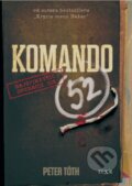 E-kniha: Komando 52 (Peter Tóth), 2014