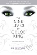 The Nine Lives of Chloe King - Liz Braswell, Simon & Schuster, 2012