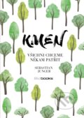 Kmen - Sebastian Junger, Management Press, 2017