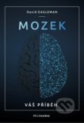 Mozek - David Eagleman, BIZBOOKS, 2017