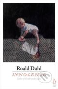 Innocence - Roald Dahl, Penguin Books, 2017