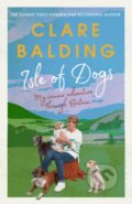 Kniha: Isle of Dogs (Clare Balding). Ebury Publishing, 2023