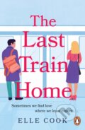 Kniha: The Last Train Home (Elle Cook). Cornerstone, 2023